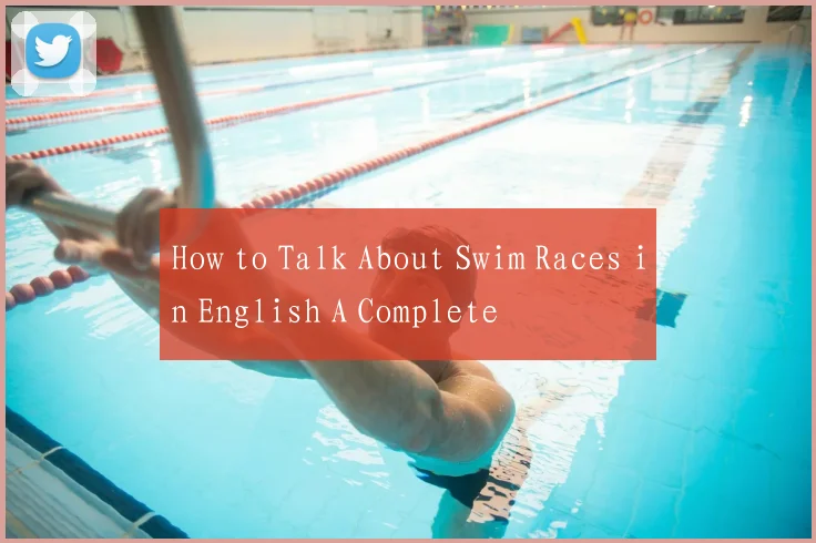 How to Talk About Swim Races in English A Complete